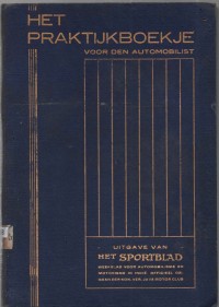 Image of Het Praktijkboekje voor den Automobilist; Buku Panduan Praktis untuk Pengemudi Mobil
