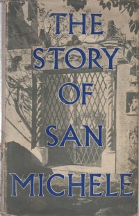 Image of The Story of San Michele; Kisah San Michele