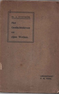 Image of Het Geslachtsleven en Zijne Wetten; Kehidupan Seksual dan Hukumnya