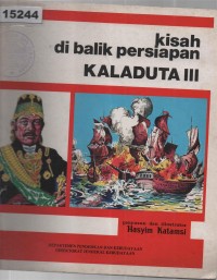 Image of Kisah di Balik Persiapan Kaladuta III