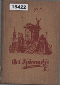 Image of Het Spionnetje: Roman uit de Jordaan; Si Mata-mata Kecil: Novel dari Jordaan