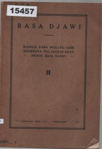 Image of Kangge Para Ingkang Sami Soemedya Ngladjjengaken Sinaoe Basa Djawi ; Untuk Mereka yang Meneruskan Belajar Bahasa Jawa
