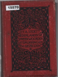Image of Nederlandse Spreekwoorden, Spreekwijzen, Uitdrukkingen en Gezegden ; Peribahasa, Ungkapan, Ekspresi, dan Pepatah Belanda