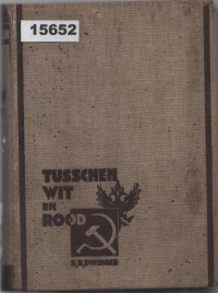 Image of Tusschen Wit en Rood ; Di Antara Putih dan Merah