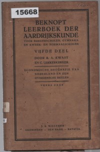 Image of Beknopt Leerboek der Aardrijkskunde voor Burgerscholen, Gymnasia en Kweek- en Normaalscholen ; Buku Ajar Ringkas Ilmu Geografi untuk Sekolah Warga, Gymnasium, dan Sekolah Normal
