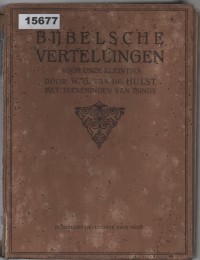 Image of Bijbelsche Vertellingen voor Onze Kleintjes; cerita Alkitab untuk Anak-Anak Kecil