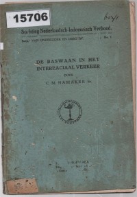 Image of De Raswaan in Het Interraciaal Verkeer; Fanatisme Ras dalam Hubungan Antar Ras