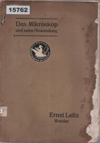 Image of Das Mikroskop und seine Anwendung; Mikroskop dan Penerapannya