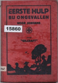 Image of Eerste Hulp bij Ongevallen voor Jongens; Pertolongan Pertama pada Kecelakaan untuk Anak Laki-laki