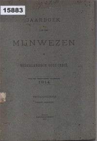Image of Jaarboek van het Mijnwezen in Nederlandsch Oost-Indië. Drie en Veertigste Jaargang, 1914. Tweede Gedeelte; Buku Tahunan Pertambangan di Hindia Belanda. Tahun ke-43, 1914. Bagian Kedua