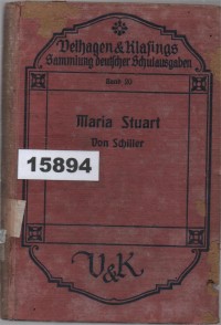 Image of Maria Stuart: Trauerspiel in fünf Aufzügen ; Maria Stuart: Tragedi dalam Lima Babak