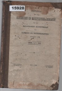 Image of Notulen van de Algemeene en Directievergaderingen van het Bataviaasch Genootschap van Kunsten en Wetenschappen ; Risalah Rapat Umum dan Direksi dari Bataviaasch Genootschap van Kunsten en Wetenschappen