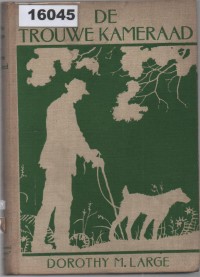 Image of De Trouwe Kameraad ; Kamerad yang Setia