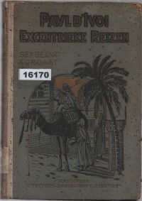 Image of Excentrieke Reizen: Sergeant Kordaat ; Perjalanan Eksentrik: Sersan Kordaat