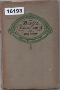 Image of Was das Leben spinnt ;  Apa yang Dirajut oleh Kehidupan