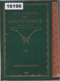 Image of Het Ganzenmannetje (Das Gänsemännchen) ; Si Lelaki Angsa