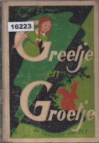 Image of Greetje en Groetje: Avonturen van een Meisje en een Eekhoorn; Greetje dan Groetje: Petualangan Seorang Gadis dan Seekor Tupai