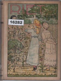Image of Riet en Haar Kornuiten: Een Meisjesboek; Riet dan Kawan-kawannya: Sebuah Buku untuk Anak Perempuan