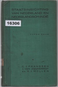 Image of Beknopt Leerboek der Staatsinrichting van Nederland en Nederlandsch-Indië ; Buku Ringkas tentang Tata Negara Belanda dan Hindia Belanda