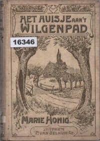 Image of Het Huisje aan 't Wilgenpad; Rumah Kecil di Jalan Pohon Willow