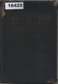 Image of Woordenboek van de Vaderlandse Geschiedenis: Met Inbegrip van België, Oost- en West-Indië, Zuid-Afrika en de Voormalige Nederlandse Koloniën ; Kamus Sejarah Tanah Air: Termasuk Belgia, Hindia Timur dan Barat, Afrika Selatan, serta Bekas Koloni Belanda
