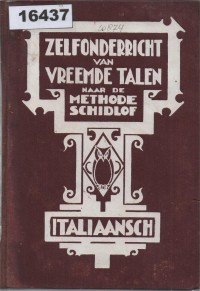 Image of Schidlof's Taal-Methode Praxis voor Zelfonderricht van Vreemde Talen: Italiaansch; Metode Praktis Bahasa untuk Pengajaran Mandiri Bahasa Asing: Italia