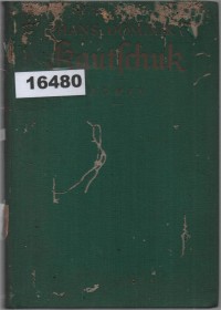 Image of Kautschuk: Ein Roman aus der Industrie ; Karet: Sebuah Novel Industri