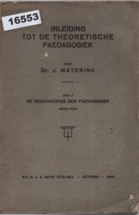 Image of Inleiding tot de Theoretische Paedagogiek: Deel II De Geschiedenis der Paedagogiek, Derde Stuk; Pengantar pada Ilmu Pendidikan Teoretis: Sejarah Ilmu Pendidikan