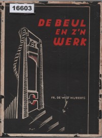 Image of De Beulen Z’n Werk; Algojo dan Pekerjaannya