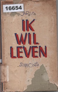 Image of Ik Wil Leven; Aku Ingin Hidup