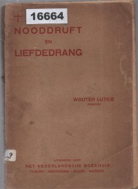 Image of Nooddrift en Liefdedrang ; Kebutuhan dan Dorongan Cinta