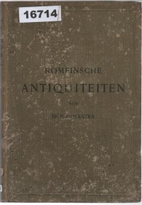 Image of Romeinsche Antiquiteiten: Schets der Staatsinstellingen van het Romeinsche Rijk ; Antikuitas Romawi: Sketsa Lembaga Negara Kekaisaran Romawi