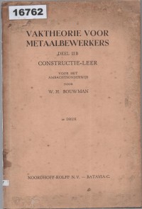 Image of Vaktheorie voor Metaalbewerkers II B Constructieleer ; Teori Kejuruan untuk Pekerja Logam II B - Ilmu Konstruksi