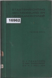Image of Beknopt Leerboek der Staatsinrichting van Nederland en Nederlandsch-Indië ; Buku Pelajaran Singkat tentang Tata Negara Belanda dan Hindia Belanda