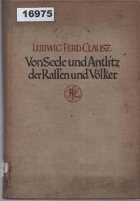 Image of Von Seele und Antlitz der Rassen und Völker: Eine Einführung in die vergleichende Ausdrucksforschung ; Tentang Jiwa dan Wajah Ras dan Bangsa: Sebuah Pengantar untuk Penelitian Ekspresi Perbandingan