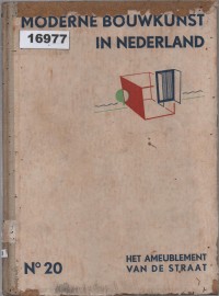 Image of Het Ameublement van de Straat (Moderne Bouwkunst in Nederland No. 20) ; Perabotan Jalan Raya atau Perabot Jalanan dalam Arsitektur Modern di Belanda