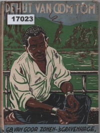 Image of De Hut van Oom Tom ; Gubuk Paman Tom