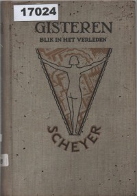 Image of Gisteren: Blik in het Verleden ; Kemarin: Pandangan ke Masa Lalu