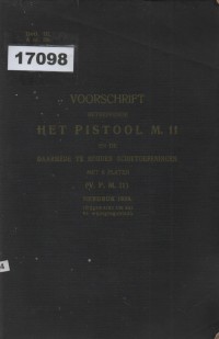 Image of Voorschrift betreffende het Pistool M. 11 en de Daarmee te Houden Schietoefeningen; Peraturan Mengenai Pistol M. 11 dan Latihan Menembak yang Berhubungan