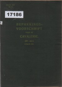 Image of Bepakkings-Voorschrift voor de Cavalerie (BV. cav.); Petunjuk Pengepakan untuk Kavaleri