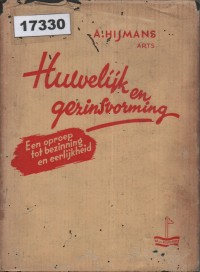 Image of Huwelijk en Gezinsvorming: Een Oproep tot Bezinning en Eerlijkheid; Pernikahan dan Pembentukan Keluarga: Sebuah Seruan untuk Perenungan dan Kejujuran