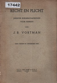 Image of Recht en Plicht: Indische Burgerschapskunde voor Iedereen; Hak dan Kewajiban: Ilmu Kewarganegaraan Hindia untuk Semua