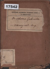 Image of De Schoone Gabriëlle gevolgd door Het Huis van den Badhouder;  Gabriëlle yang Cantik diikuti oleh Rumah Tukang Pemandian