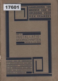 Image of Handleiding ten Behoeve van de Opleiding voor V.E.V.-Examens. Deel IV: Installatie-Voorschriften; Panduan untuk Pelatihan Ujian V.E.V. Bagian IV: Peraturan Instalasi