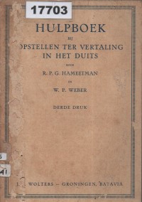 Image of Hulpboek bij Opstellen ter Vertaling in het Duits; Buku Bantuan untuk Menulis dan Menerjemahkan ke dalam Bahasa Jerman