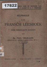 Image of Hulpboekje bij het Fransch Leesboek voor Middelbare Scholen; Buku Pendamping Buku Bacaan Bahasa Prancis untuk Sekolah Menengah