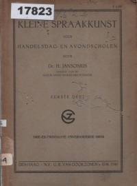 Image of Kleine Spraakkunst voor Handelsdag- en Avondscholen. Eerste Deel; Tata Bahasa Singkat untuk Sekolah Dagang dan Malam. Bagian Pertama