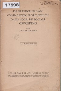 Image of De beteekenis van gymnastiek, sport, spel en dans voor de sociale opvoeding; Pentingnya Gymnastik, Olahraga, Permainan, dan Tarian dalam Pendidikan Sosial