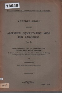 Image of Mededeelingen van het Algemeen Proefstation voor den Landbouw No. 8: Untersuchungen über die Zersetzung der Zellulose durch aerobe Bakterien; II. Ueber das Vorkommen von Emulsion in Bakterien, ein Beitrag zur Physiologie der Zellulose zersetzenden Bakterien;  Laporan dari Stasiun Percobaan Umum untuk Pertanian No. 8: Penelitian tentang Penguraian Selulosa oleh Bakteri Aerob; II. Tentang Keberadaan Emulsi dalam Bakteri, Sebuah Kontribusi terhadap Fisiologi Bakteri Pengurai Selulosa