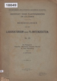 Image of Mededeelingen van het Laboratorium voor Plantenziëkten No. 23: De Pisangmot – Notarcha (Nacoleia) octasema Meyrick en hare bestrijding; Laporan dari Laboratorium Penyakit Tumbuhan No. 23: Penggerek Pisang – Notarcha (Nacoleia) octasema Meyrick dan Cara Pengendaliannya
